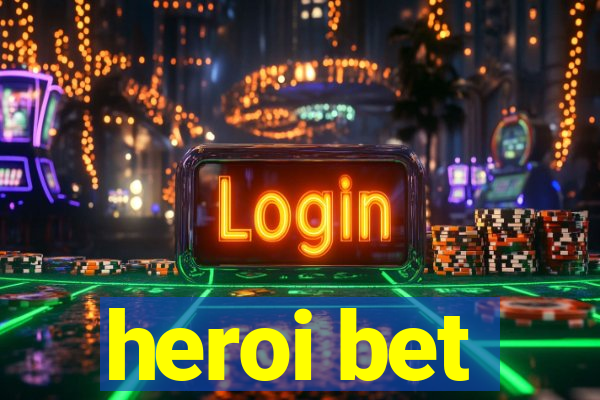 heroi bet